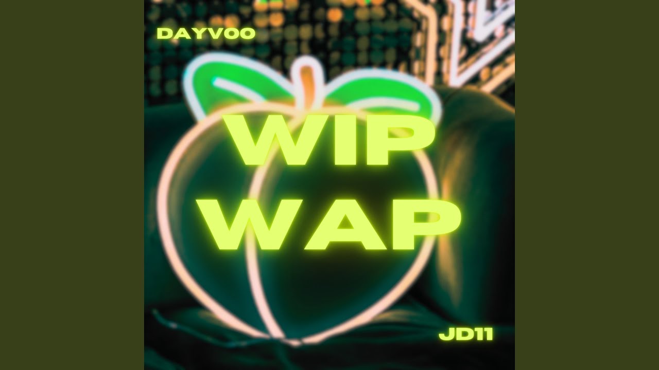 Jd11 WipWap - Dayvoo & JD11: Song Lyrics, Music Videos & Concerts