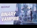 [RE:VALE] Binary Vampire sub español/english sub