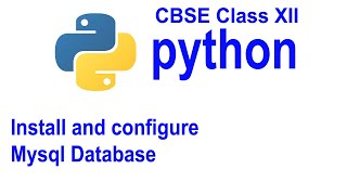 Install and configure Mysql  database, python - mysql connector,Visual studio