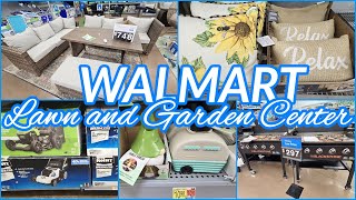 WALMART LAWN AND GARDEN CENTER 2024 SHOP WITH ME PATIO FURNITURE GRILLS GARDENING ESSENTIALS