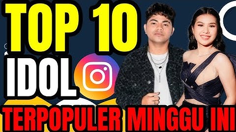 FOLLOWERS IG NAIK DRASTIS 👏 TOP 10 JEBOLAN INDONESIAN IDOL TERPOPULER MINGGU INI