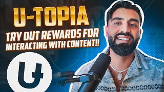 U-TOPIA REWARDS ENGAGEMENT ACROSS DIGITAL MEDIA CONTENT WITH REAL-WORLD ASSETS!