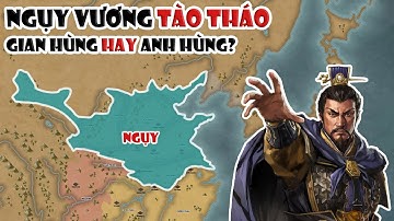 Tào Tháo - GIAN HÙNG hay ANH HÙNG? | Tóm tắt lịch sử Trung Quốc