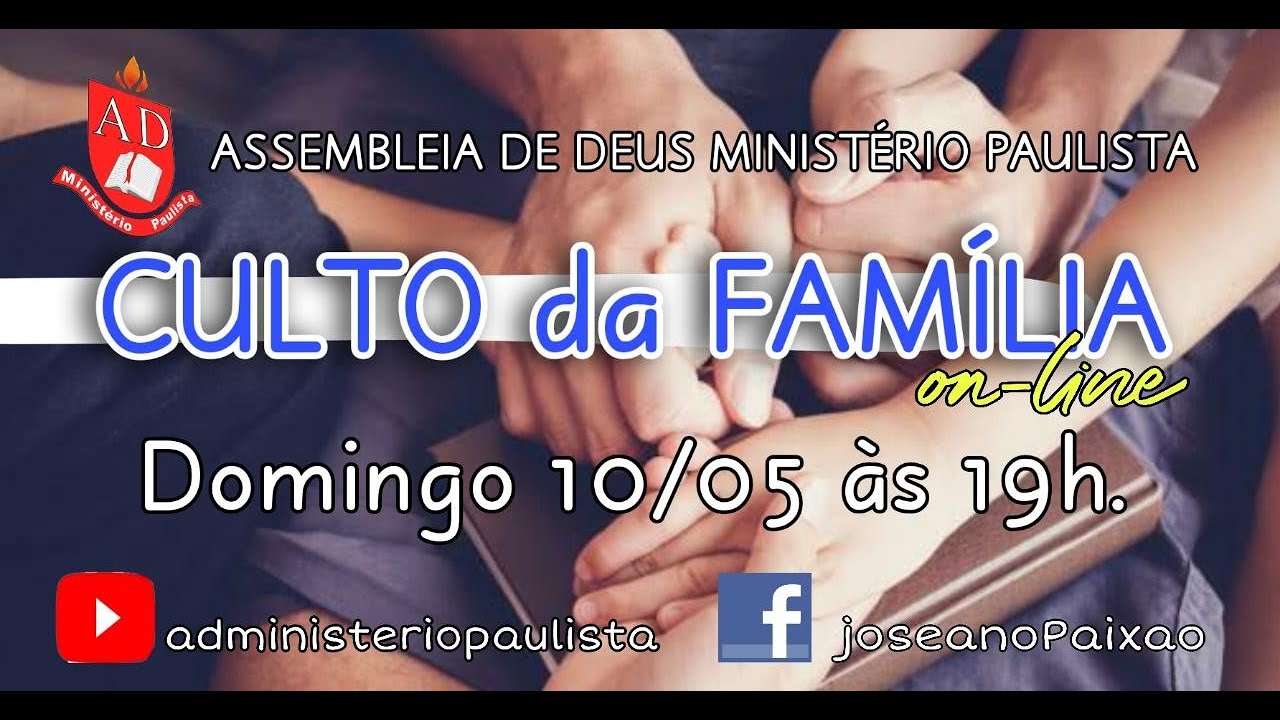 CULTO DA FAMÍLIA - CULTO 10/05/2020 | ADMP