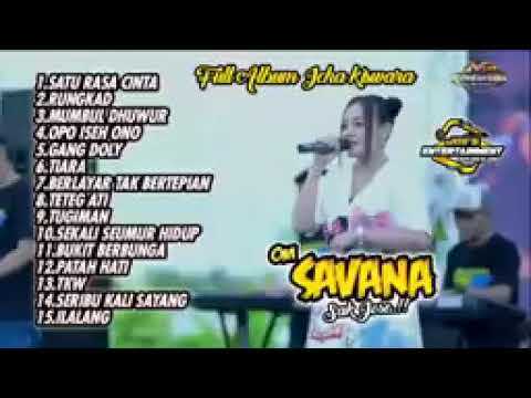 FULL ALBUM SPESIAL ICHA KISWARA ft SAVANA SAKJOSE..!! TERBARU 2022