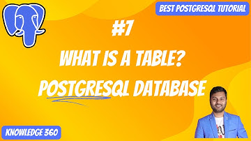 What is a Table in PostgreSQL? Data Definitions Tables Basics || PostgreSQL Full Playlist #7