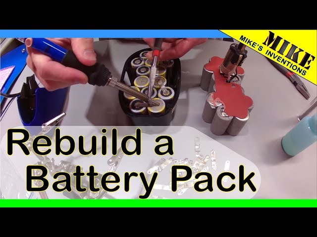Rebuilding an 18 DeWalt Battery Pack -