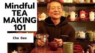 Cha Dao - Tea As A Way Of Life