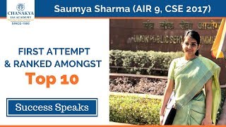 IAS Saumya Sharma Detailed Preparation Strategy | UPSC 2017 Topper Interview With AK Mishra | Part 1