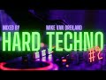 Hard techno set 2 mixed by mike van dreiland