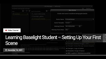 Learning Baselight Look #4 - Setting Up Your First Scene