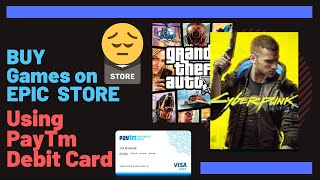 How To Use Paytm Debit Card On Epic Games Store | Full Details | Buy Cyberpunk and GTA 5 screenshot 2
