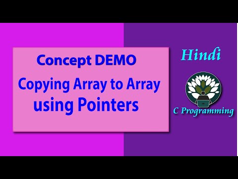 HINDI Concept DEMO Copying Array to Array using Pointers