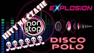 EXPLOZJA MUZYKI DISCO POLO -  Hity na czasie non stop ($@nD3R MIX)