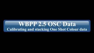 Using the Weighted Batch Pre Processing (WBPP) v2.5 script from PixInsight