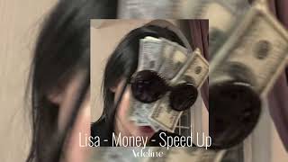 Lisa - Money - Speed Up