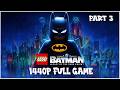 LEGO Batman: Legacy of the Dark Knight - Full Playthrough Part 3 - No Commentary 1440p