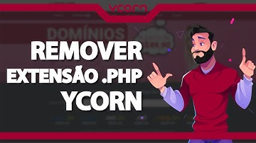 Como remover o .php da URL do site na Ycorn (Rápido e Fácil) 2022