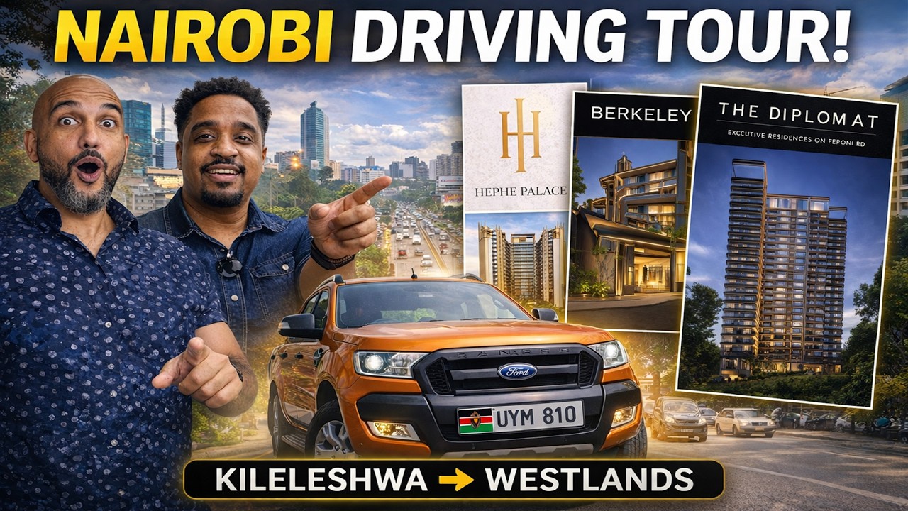 Exploring Nairobi’s Hottest Real Estate Markets (Kileleshwa → Westlands)