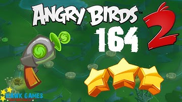 Angry Birds 2 - 3 Stars Walkthrough Level 164 [4K 60FPS]