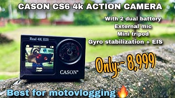 Best Action Camera under 10000 | 2024 | Cason CS6 4k action camera with EIS, slow mo, etc. |