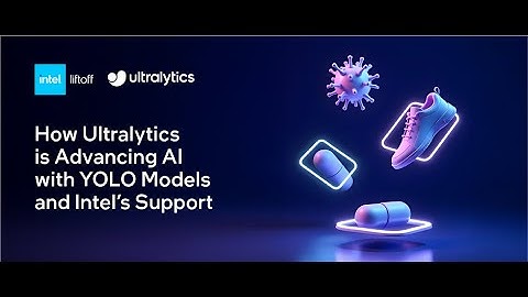 Ultralytics is Accelerating AI with YOLO Models and Intel® OpenVINO™ | Intel Software