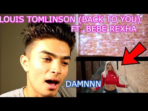 BeBe Rexha SEXY AF-Louis tomlinson Back To You ( OFFICIAL MUSIC VIDEO) Reaction - YouTube