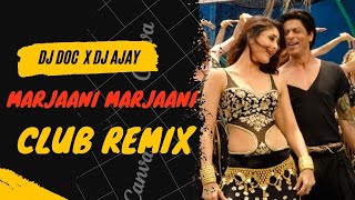 Marjaani Marjaani Club Mix Billu Shahrukh Khan Kareena Kapoor Dj Doc Dj Ajay