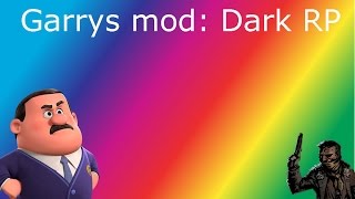 GMOD Dark RP: Operation Kidnap the Mayor! (BANNED) GMOD Dark RP: Operation Kidnap the Mayor! (BANNED)