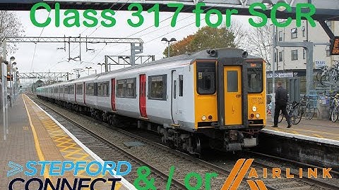 Class 317 on SCR, Connect and or Airlink