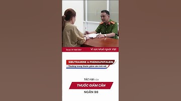 NGUY CƠ khi dùng thuốc giảm cân của Ngân 98  #duocsiviet #tintuc #ngan98 #sibutramin #phenolphtalein