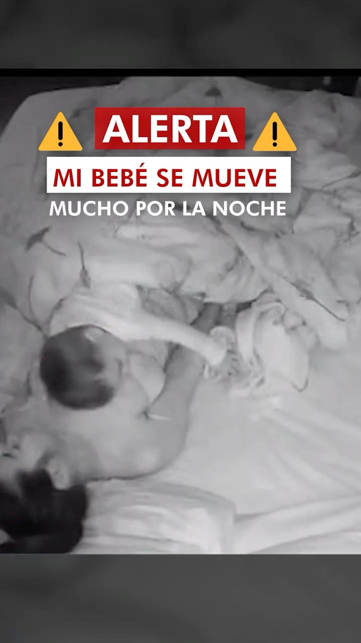 ¿Por qué se mueve tanto mi bebé mientras duerme?  @ParamédicoCarlosGuerrero