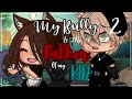 My Bully Is The Father Of My Kid 💔 || INSPIRED || Gacha life || GLMM || Part 2