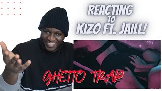 Kizo ft. Jaill - GHETTO TRAP (prod. PSR ) | REACTION |