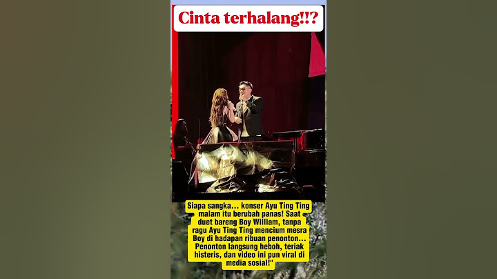 "Penonton Geger! Ayu Ting Ting Berani Cium Boy William di Depan Semua Orang #ayutingting #boywiliam