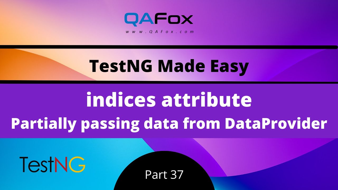 Partially passing the data from Data Provider method using indices ...
