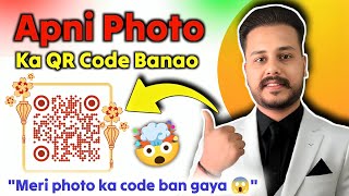 “Apni Photo Ka QR Code Kaise Banaye 😱 Log Keh Uthenge — Yeh Kaise Kiya Bhai! | Full Tutorial 2025”