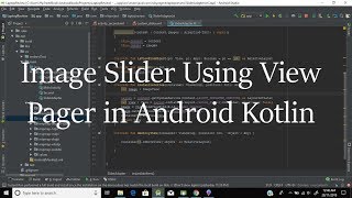 Image Slider using View Pager in Android Kotlin