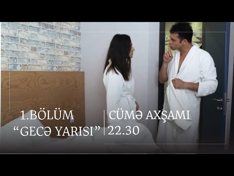 Gecə Yarısı 1. Bölüm