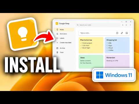How To Install Google Keep On Windows 11 | Tutorial 2026