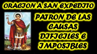 ORACION A SAN EXPEDITO PATRON DE LAS CAUSAS DIFICILES E IMPOSIBLES