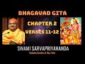 3 bhagavad gita  chapter 2 verses 1112  swami sarvapriyananda