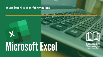 ¿Qué es una auditoria de fórmulas en Microsoft Excel?
