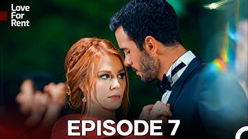 Love For Rent Episode 7 (English Subtitle)