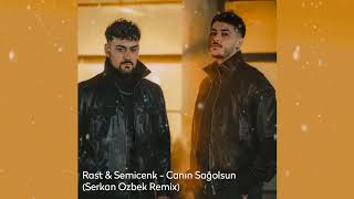 Rast & Semicenk - Canın Sağolsun (Serkan Ozbek Remix) Resimi