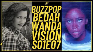 #BUZZPOPBEDAH - WANDAVISION S01E07