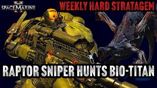 Full Raptor Sniper Makes the Weekly Hard Stratagem Easy | Space Marine 2 Update