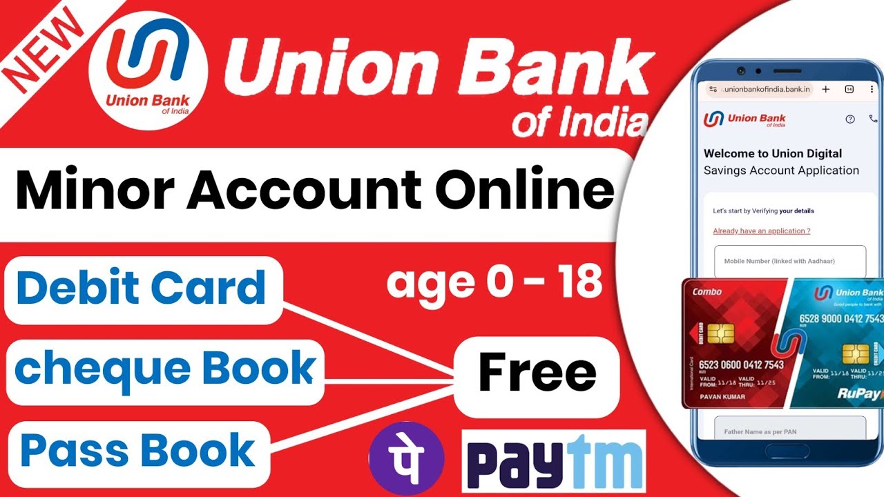 Union Bank of India Minor Account Opening Online 2025 | Minor Account Opening Online