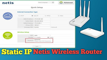 How To Configure Netis Router Configuration For Static IP I Static IP Netis Router