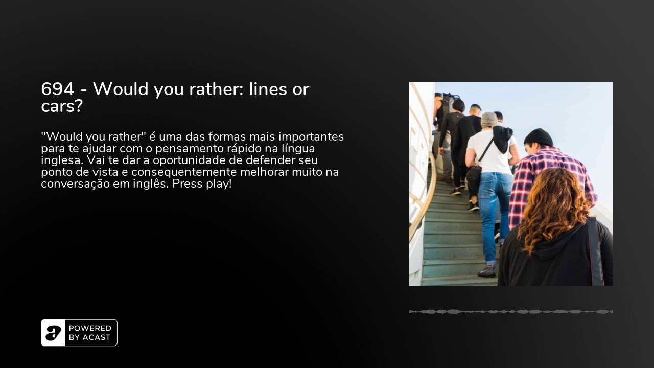694 - Would you rather: lines or cars?